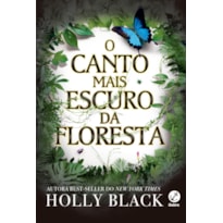 O CANTO MAIS ESCURO DA FLORESTA