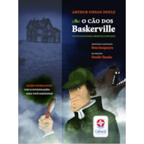 O CÃO DOS BASKERVILLE: UM DESAFIO PARA SHERLOCK HOLMES - LIVRO INTERATIVO COM 11 INVESTIGAÇÕES PARA VOCÊ PARTICIPAR