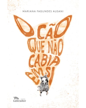 O CÃO QUE NÃO CABIA EM SI