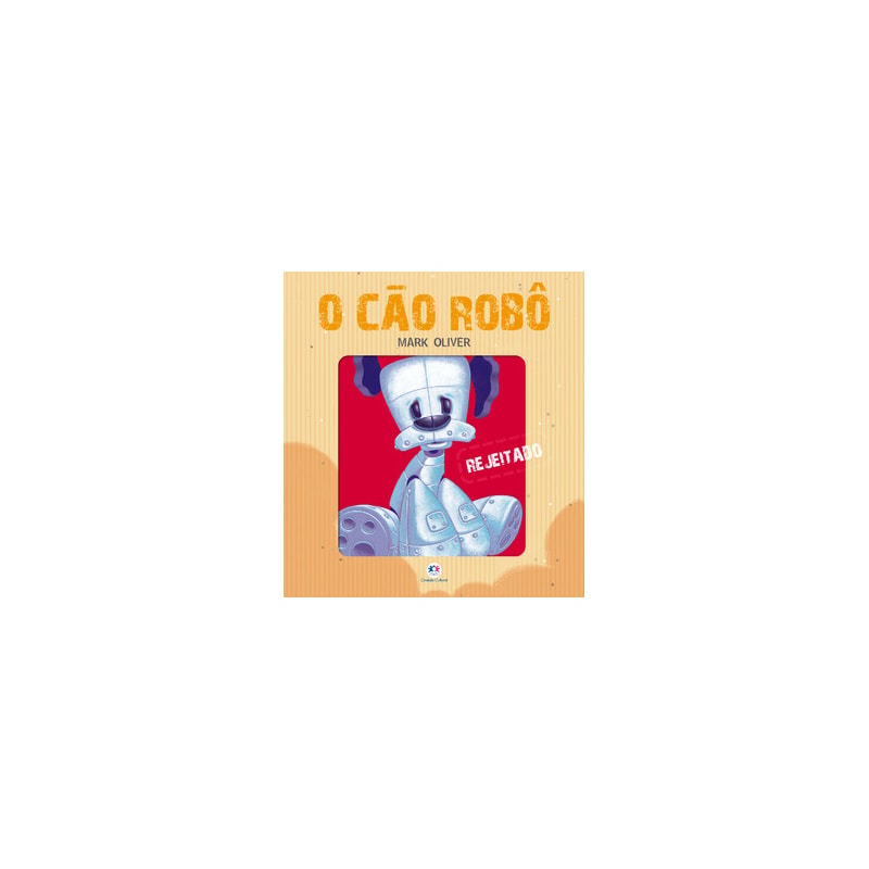 O CÃO ROBÔ