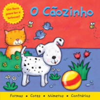 O CÃOZINHO : LER E BRINCAR