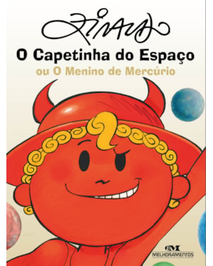 O CAPETINHA DO ESPAÇO: OU O MENINO DE MERCÚRIO