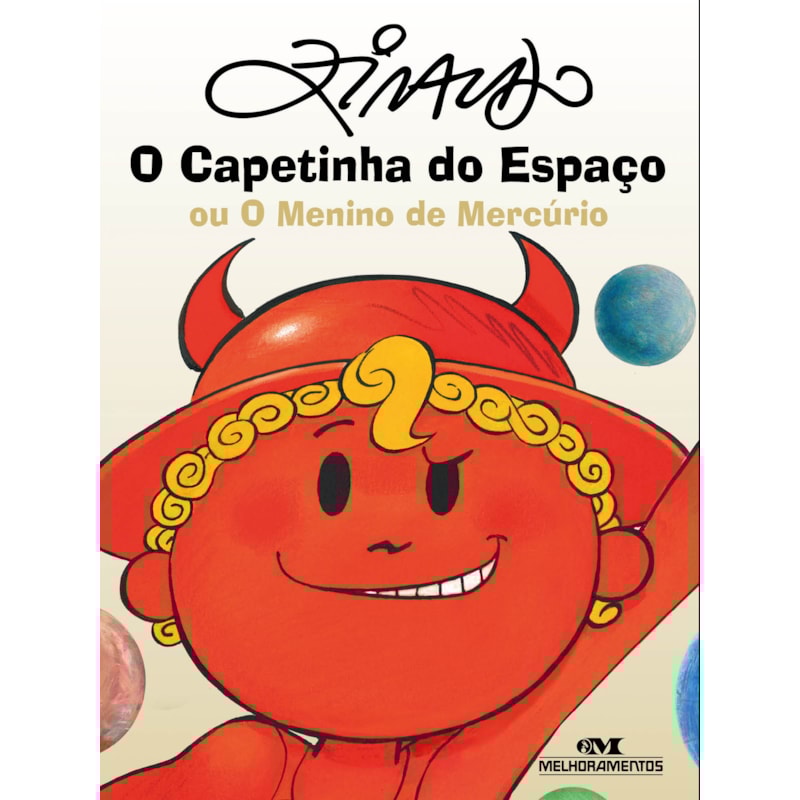 O CAPETINHA DO ESPAÇO: OU O MENINO DE MERCÚRIO