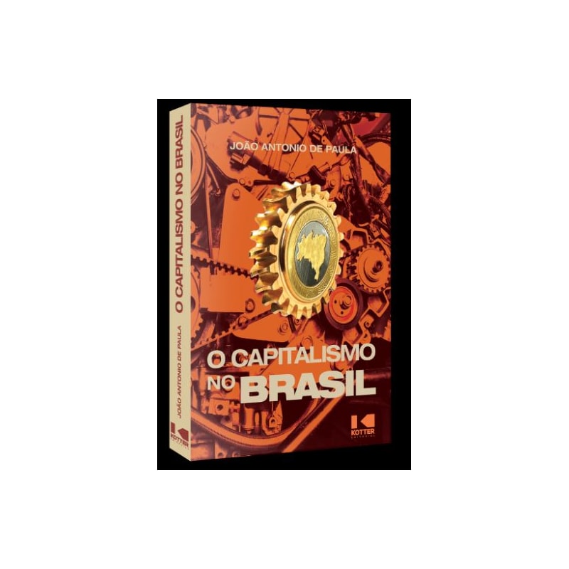 O CAPITALISMO NO BRASIL