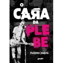 O CARA DA PLEBE: EDIÇÃO CAPA DURA COM BRINDES