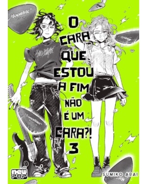 O cara que estou a fim não é um cara?! - volume 3