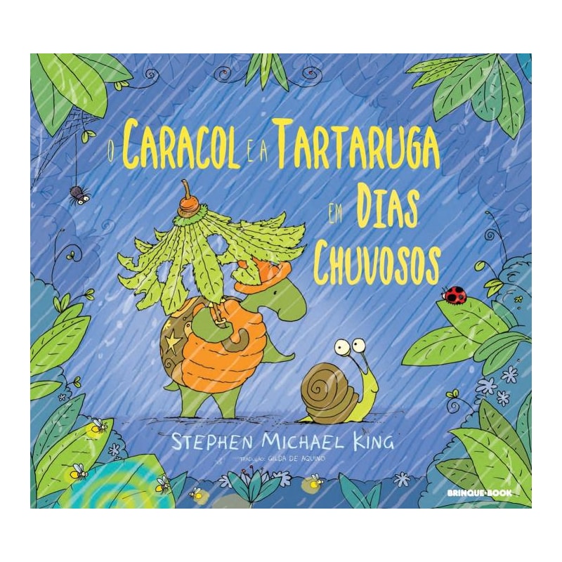 O CARACOL E A TARTARUGA EM DIAS CHUVOSOS