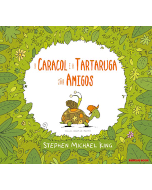 O CARACOL E A TARTARUGA SÃO AMIGOS
