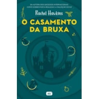 O CASAMENTO DA BRUXA
