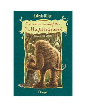 O CASAMENTO DA FILHA DE MAPINGUARI