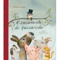 O CASAMENTO DO PASSARINHO