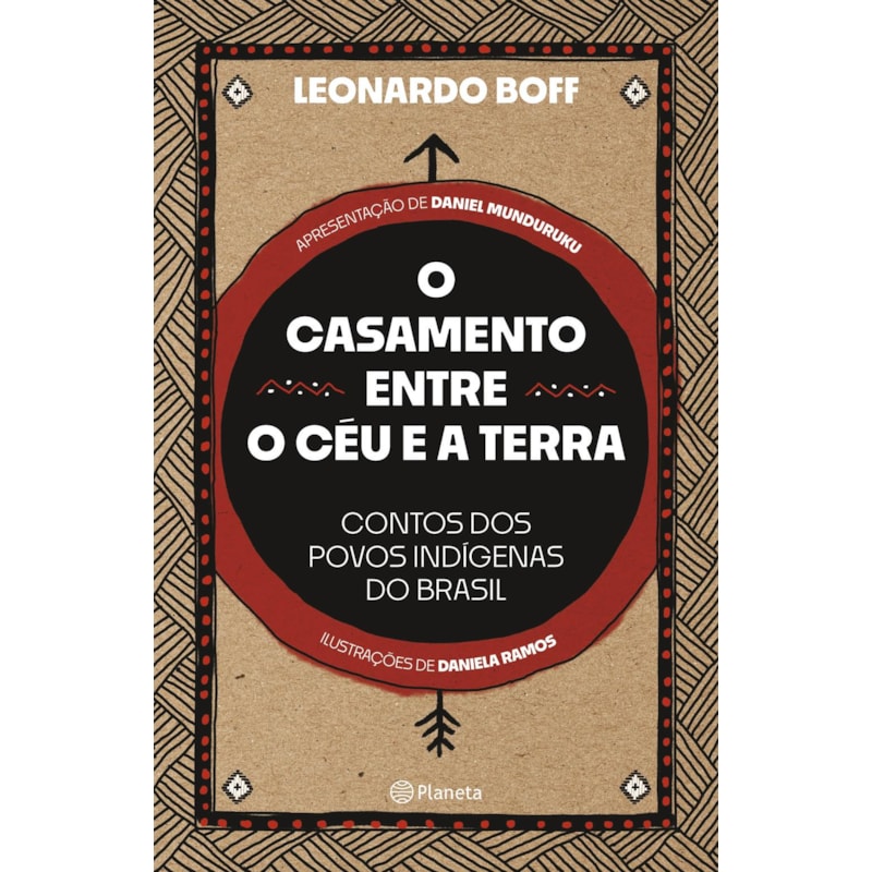 O CASAMENTO ENTRE O CÉU E A TERRA: CONTOS DOS POVOS INDÍGENAS DO BRASIL