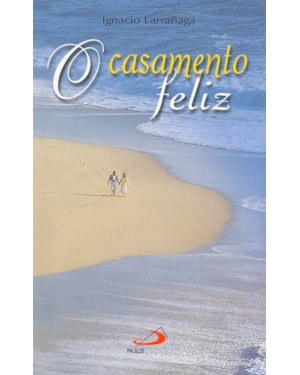 O casamento feliz