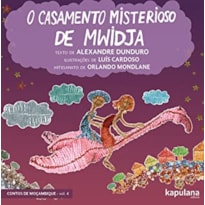 O CASAMENTO MISTERIOSO DE MWIDJA - VOL. 4