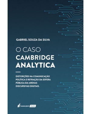 O CASO CAMBRIDGE ANALYTICA