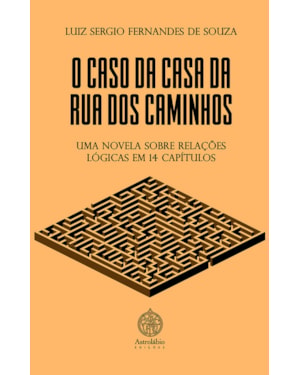 O CASO DA CASA DA RUA DOS CAMINHOS