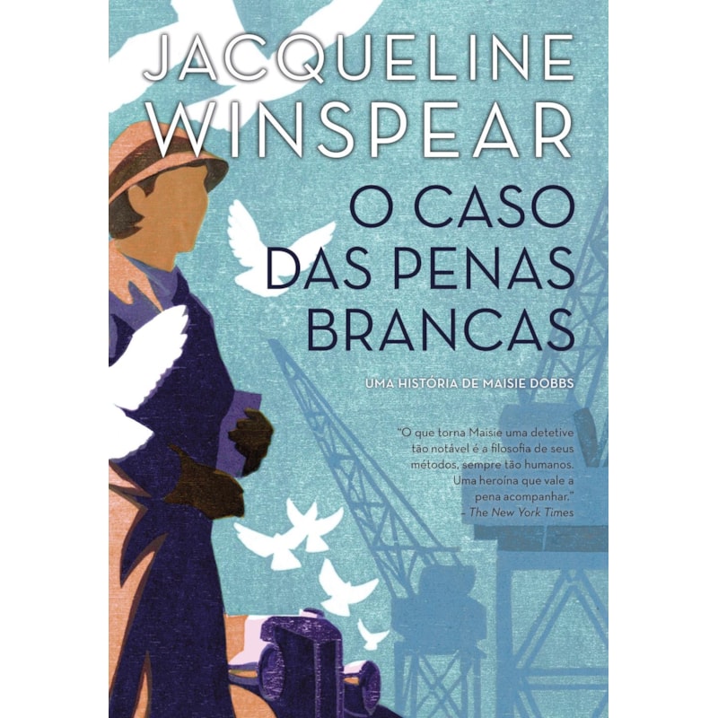 O CASO DAS PENAS BRANCAS (MAISIE DOBBS - LIVRO 2)