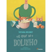O CASO DO BOLINHO