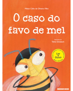 O CASO DO FAVO DE MEL