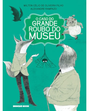 O CASO DO GRANDE ROUBO DO MUSEU