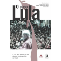 O CASO LULA