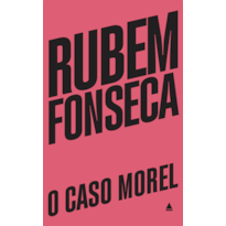 O CASO MOREL