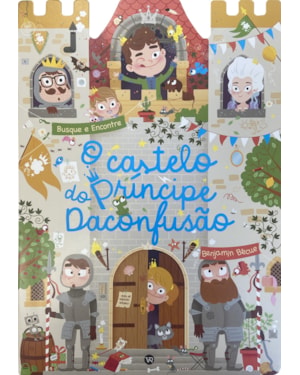 O castelo do Príncipe Daconfusão