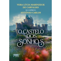 O CASTELO DOS SONHOS