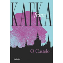 O Castelo - Franz Kafka