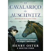 O CAVALARIÇO DE AUSCHWITZ