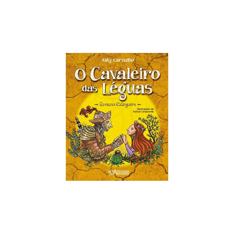 O CAVALEIRO DAS LÉGUAS