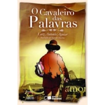 O CAVALEIRO DAS PALAVRAS
