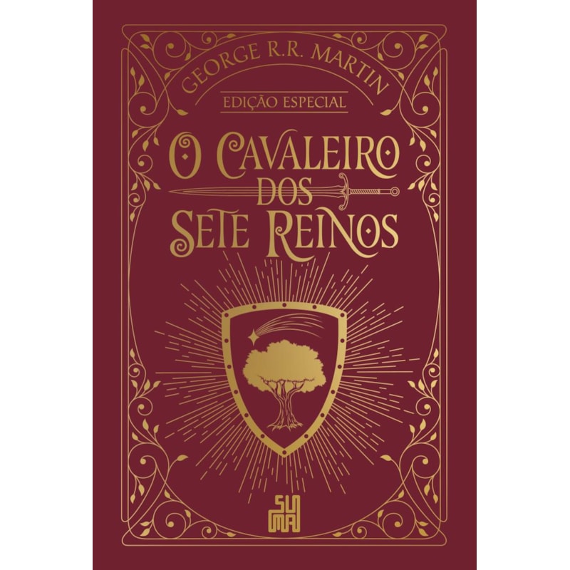 O CAVALEIRO DOS SETE REINOS (EDIÇÃO ESPECIAL): O LIVRO QUE DEU ORIGEM À SÉRIE DA HBO MAX "O CAVALEIRO DOS SETE REINOS".
