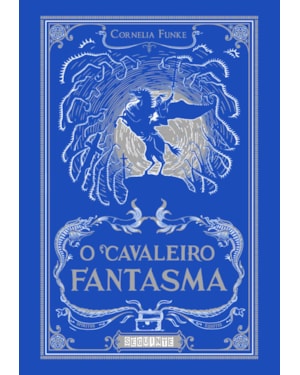 O CAVALEIRO FANTASMA