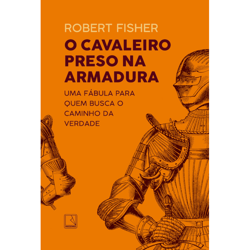 O CAVALEIRO PRESO NA ARMADURA