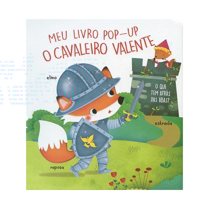 O CAVALEIRO VALENTE: MEU LIVRO POP-UP