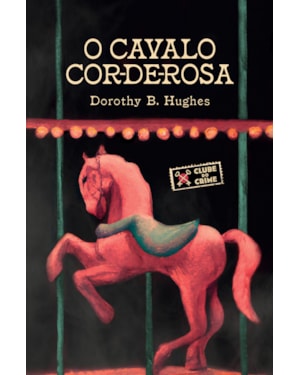 O CAVALO COR-DE-ROSA: (CLUBE DO CRIME)