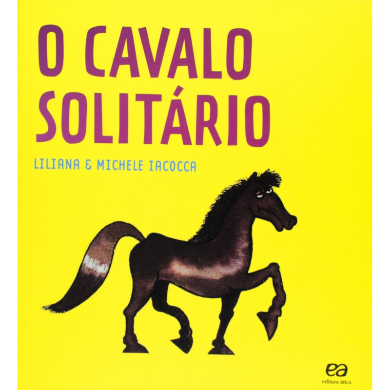 O CAVALO SOLITÁRIO