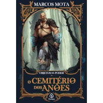 O CEMITÉRIO DOS ANÕES - LIVRO 2