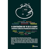 O CENTENÁRIO DE " O EU E O ISSO": INTERFASES CLÍNICAS DA PSICANÁLISE NO SÉCULO XXI