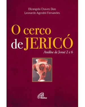 O cerco de jericó: análise de josué 2 e 6