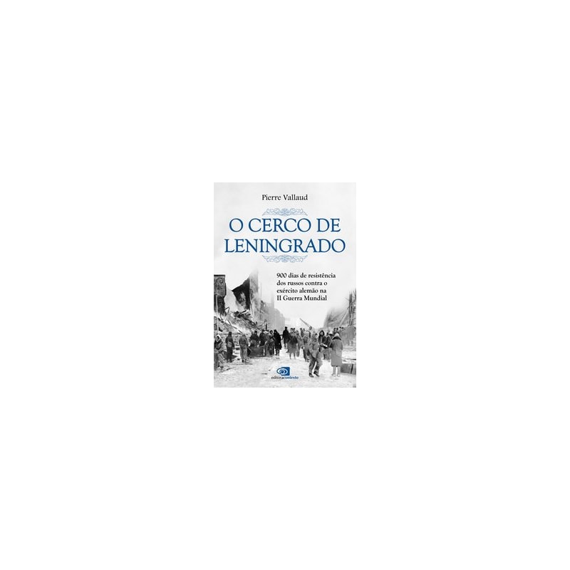 O CERCO DE LENINGRADO