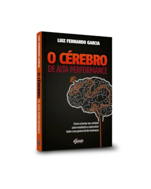 O CÉREBRO DE ALTA PERFORMANCE
