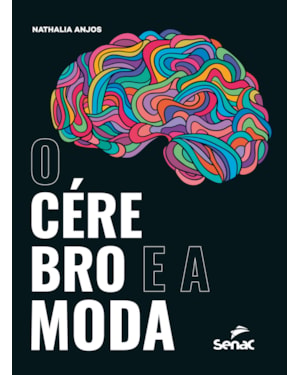 O CÉREBRO E A MODA