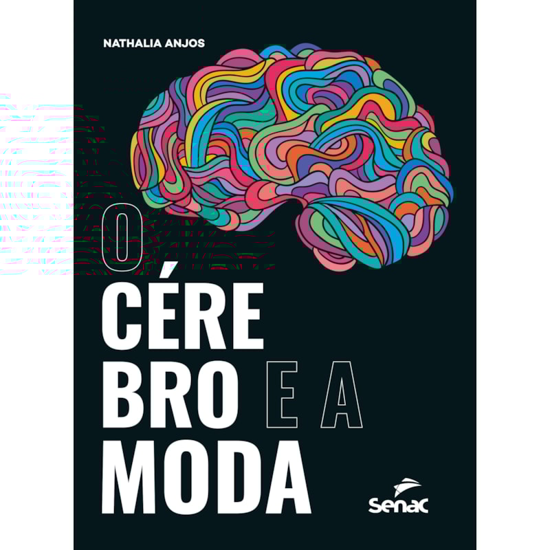 O CÉREBRO E A MODA