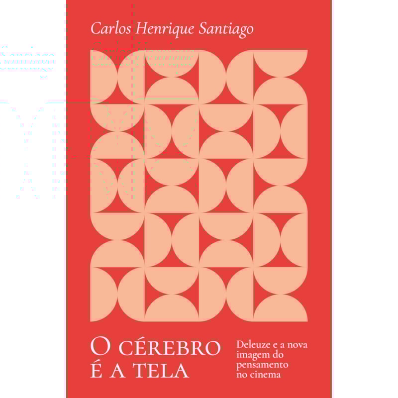 O cérebro é a tela: Deleuze e a nova imagem do pensamento no cinema