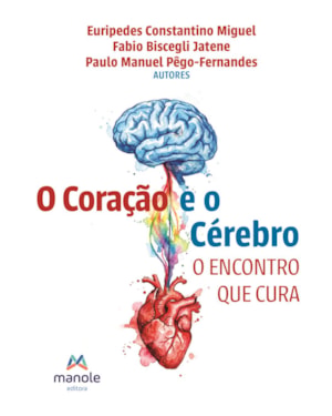O cérebro e o coração: O encontro que salva
