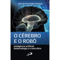 O cérebro e o robô
