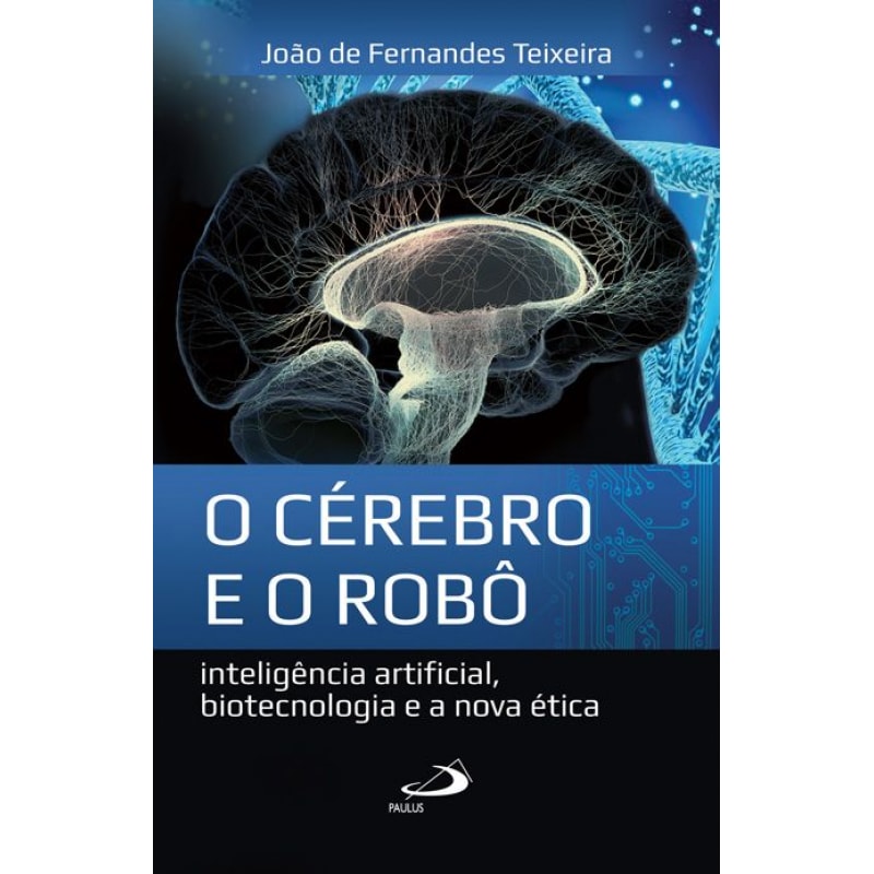 O cérebro e o robô