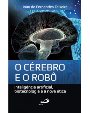 O cérebro e o robô